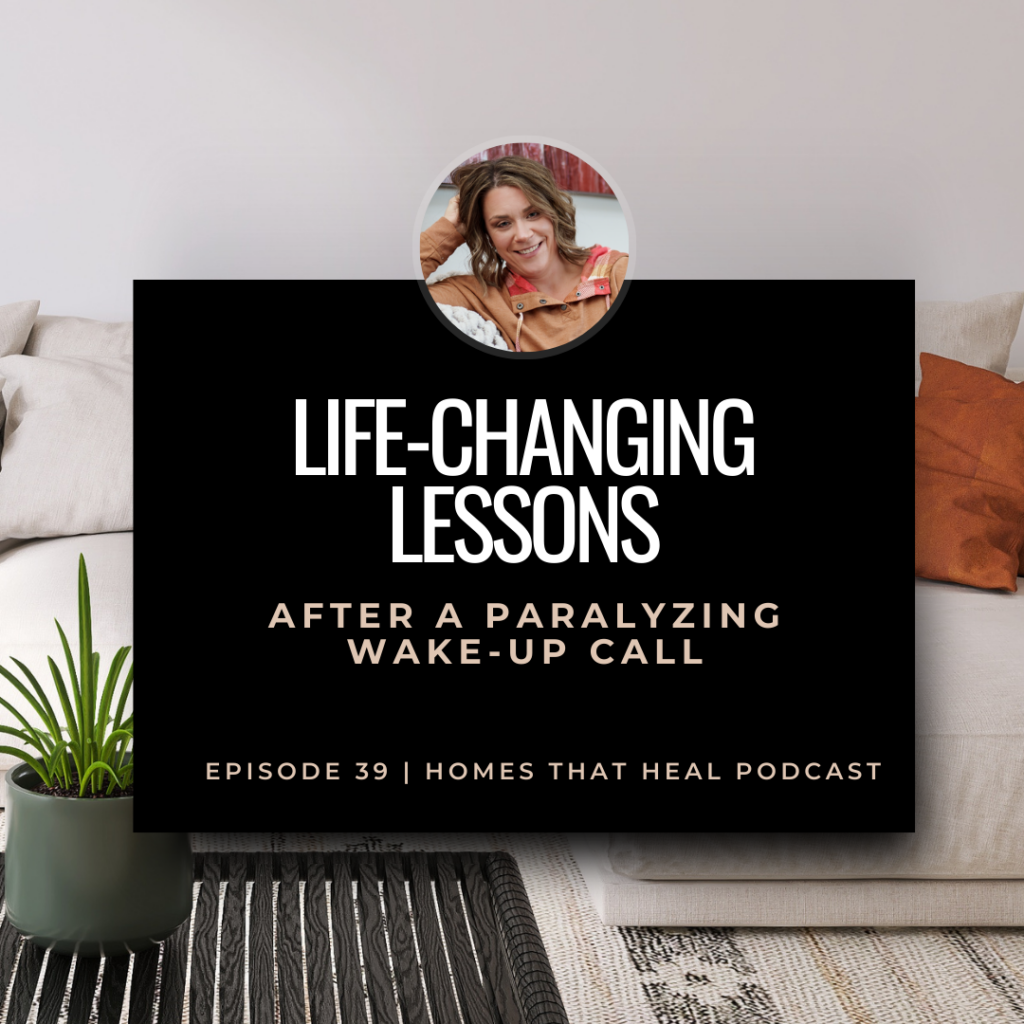 Life Changing Lessons After a Paralyzing Wake Up Call