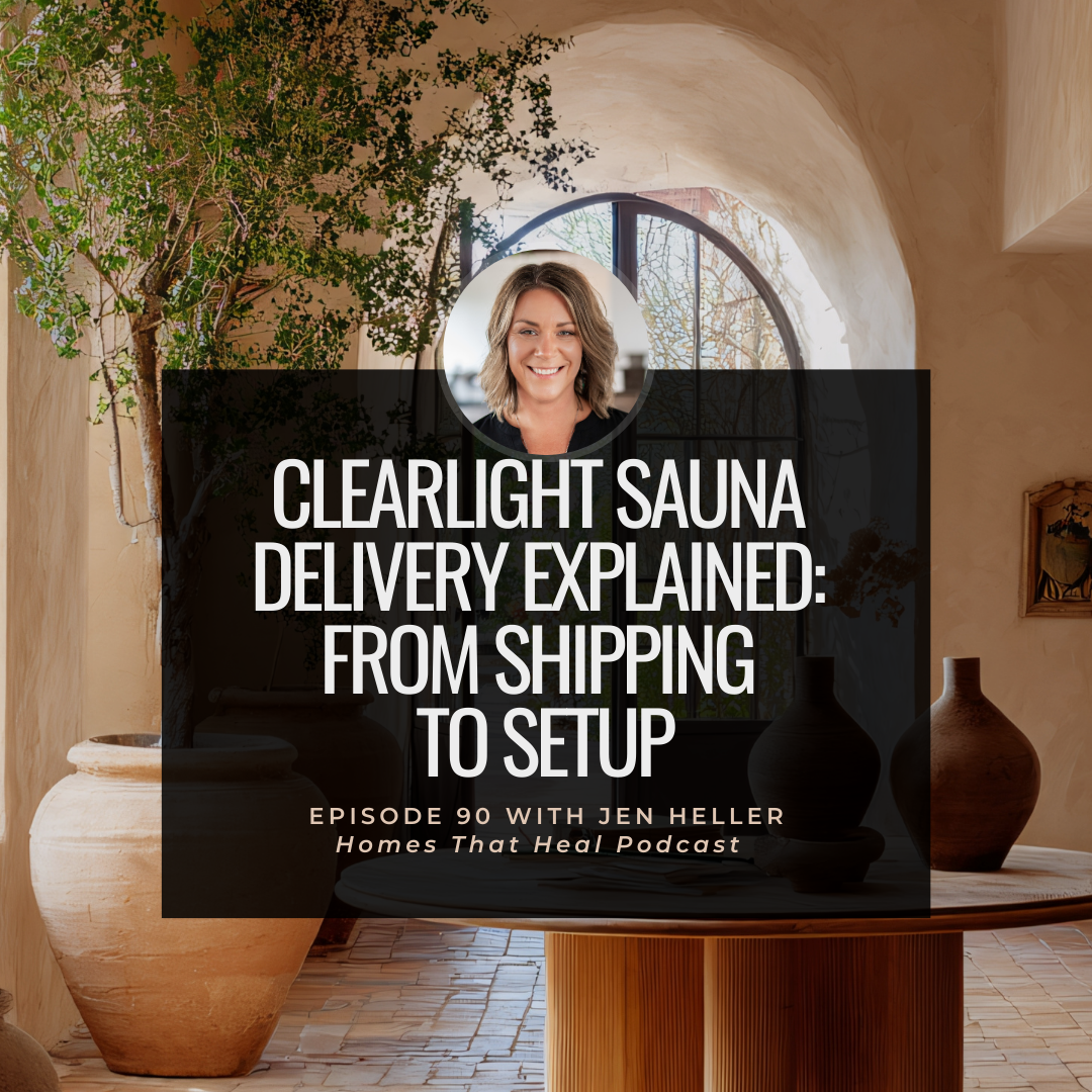 Podcast Episode Clearlight Sauna Delivery Explained cover