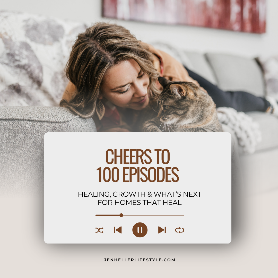 Cover of Homes That Heal podcast Episode 100